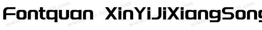 Fontquan XinYiJiXiangSong Regula字体转换